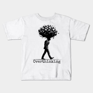 Overthinking Kids T-Shirt